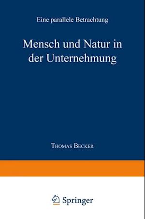 Mensch und Natur in der Unternehmung