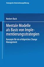 Mentale Modelle als Basis von Implementierungsstrategien