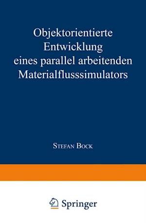 Objektorientierte Entwicklung eines parallel arbeitenden Materialflusssimulators