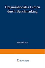 Organisationales Lernen durch Benchmarking