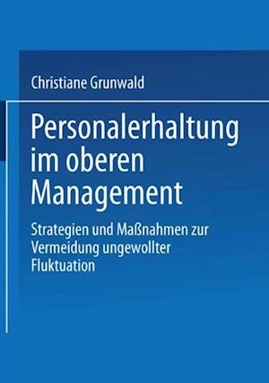 Personalerhaltung im oberen Management