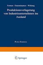 Produktionsverlagerung von Industrieunternehmen ins Ausland