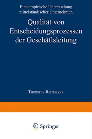 Qualität von Entscheidungsprozessen der Geschäftsleitung