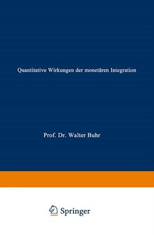 Quantitative Wirkungen der monetären Integration