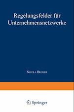 Regelungsfelder für Unternehmensnetzwerke