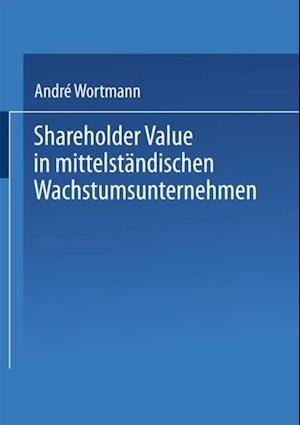 Shareholder Value in mittelständischen Wachstumsunternehmen