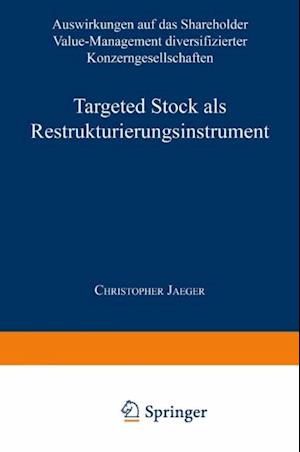 Targeted Stock als Restrukturierungsinstrument