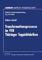 Transformationsprozesse im VEB Thüringer Teppichfabriken