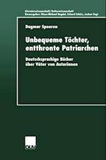 Unbequeme Töchter, entthronte Patriarchen