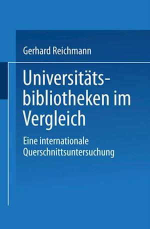 Universitätsbibliotheken im Vergleich