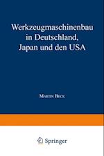 Werkzeugmaschinenbau in Deutschland, Japan und den USA