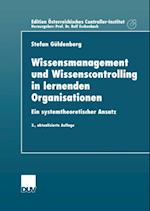 Wissensmanagement und Wissenscontrolling in lernenden Organisationen