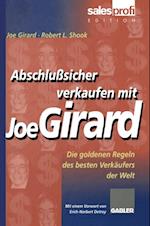 Abschlußsicher verkaufen mit Joe Girard