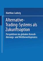 Alternative-Trading-Systems als Zukunftsoption