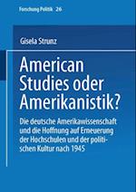American Studies oder Amerikanistik?