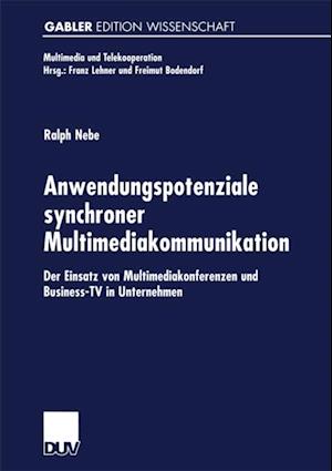 Anwendungspotenziale synchroner Multimediakommunikation