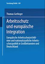 Arbeitsschutz und europäische Integration