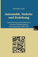 Automobil, Verkehr und Erziehung