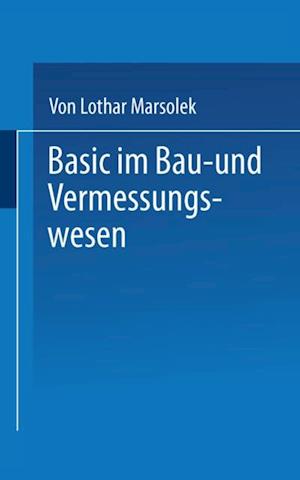 BASIC im Bau- und Vermessungswesen