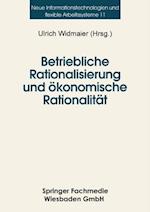 Betriebliche Rationalisierung und ökonomische Rationalität