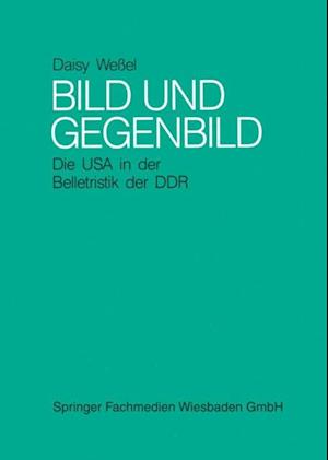 Bild und Gegenbild: Die USA in der Belletristik der SBZ und der DDR (bis 1987)