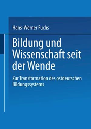 Bildung und Wissenschaft seit der Wende