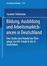 Bildung, Ausbildung und Arbeitsmarktchancen in Deutschland