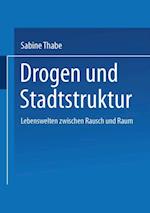 Drogen und Stadtstruktur