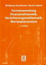 Formelsammlung Finanzmathematik, Versicherungsmathematik, Wertpapieranalyse