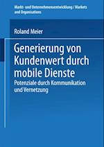 Generierung von Kundenwert durch mobile Dienste