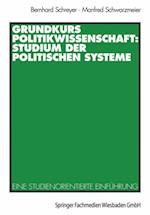 Grundkurs Politikwissenschaft: Studium der Politischen Systeme