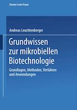 Grundwissen zur mikrobiellen Biotechnologie