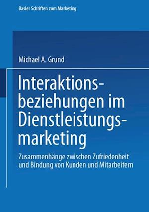 Interaktionsbeziehungen im Dienstleistungsmarketing