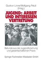 Jugend: Arbeit und Interessenvertretung in Europa