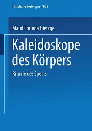 Kaleidoskope des Körpers