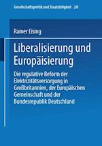 Liberalisierung und Europäisierung