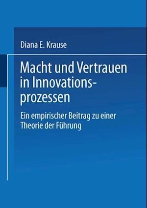 Macht und Vertrauen in Innovationsprozessen