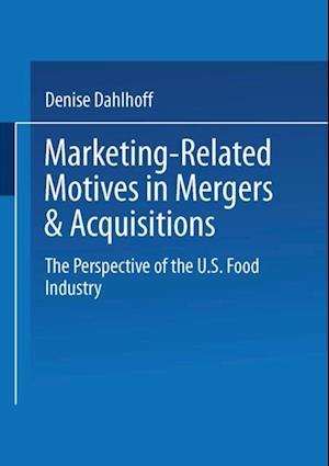 Marketing-Related Motives in Mergers & Acquisitions