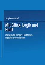 Glück, Logik und Bluff