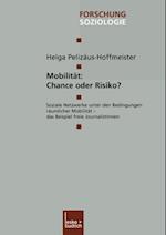 Mobilität: Chance oder Risiko?