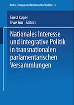 Nationales Interesse und integrative Politik in transnationalen parlamentarischen Versammlungen