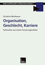 Organisation, Geschlecht, Karriere