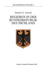 Regieren in der Bundesrepublik Deutschland