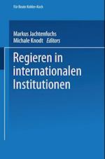Regieren in Internationalen Institutionen