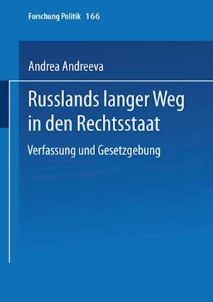 Russlands langer Weg in den Rechtsstaat