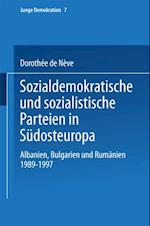 Sozialdemokratische und sozialistische Parteien in Südosteuropa