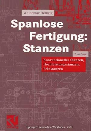 Spanlose Fertigung: Stanzen