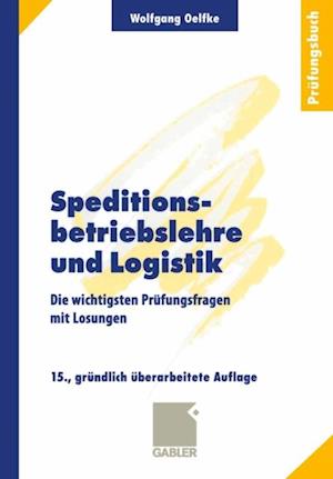 Speditionsbetriebslehre und Logistik