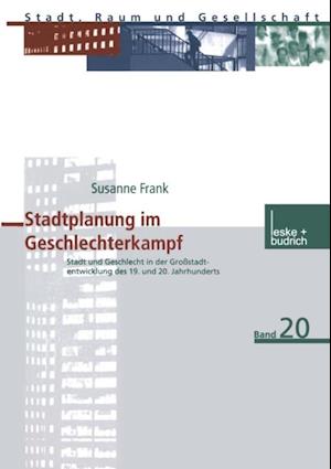 Stadtplanung im Geschlechterkampf