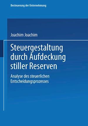 Steuergestaltung durch Aufdeckung stiller Reserven